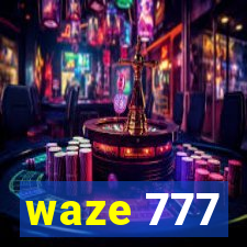 waze 777